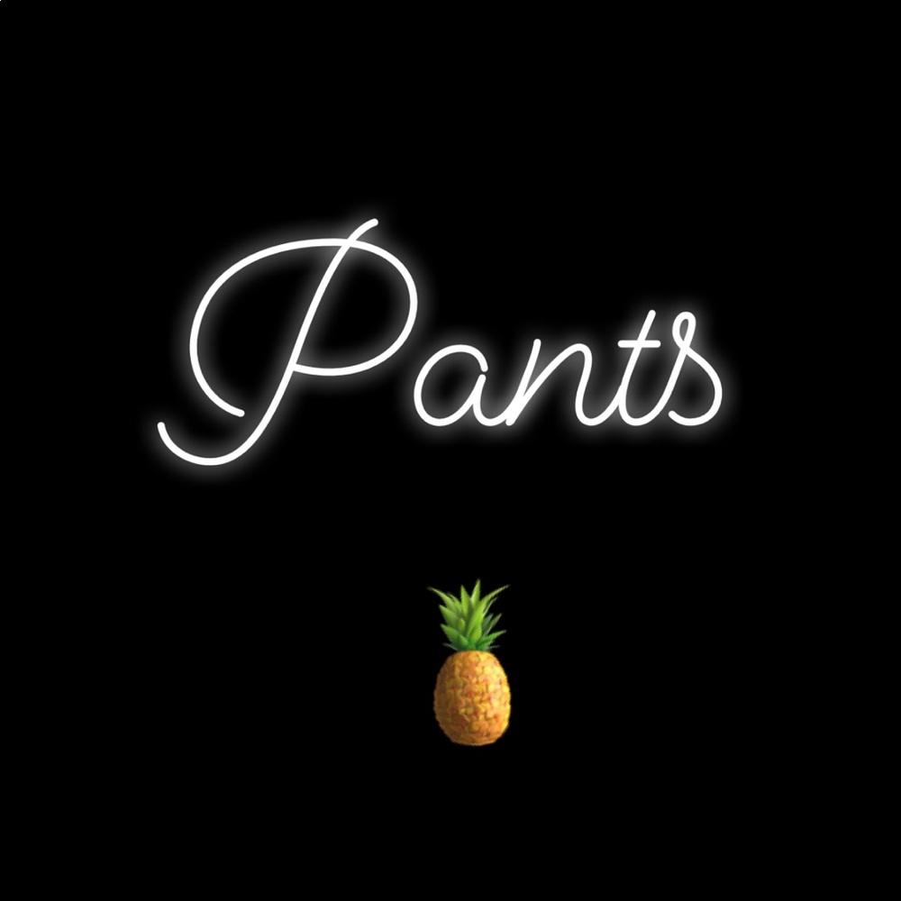 Pants most likely will have stretch